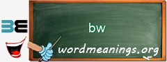 WordMeaning blackboard for bw
